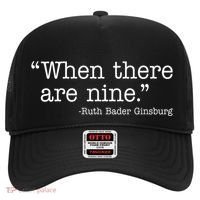 When There Are Nine Ruth Bader Ginsburg Quote Hat thumb 0