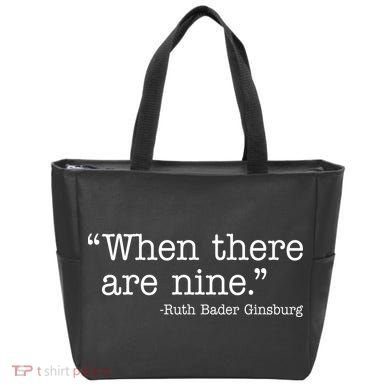 When There Are Nine Ruth Bader Ginsburg Quote Tote Bag