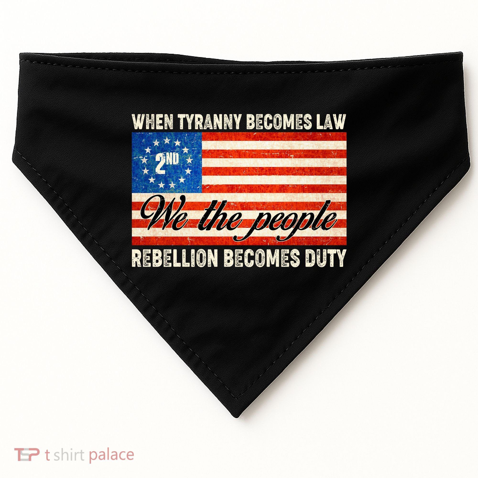When Tyranny Becomes Law Rebellion Becomes Duty USA-Made Doggie Bandana
