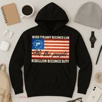When Tyranny Becomes Law Rebellion Becomes Duty Hoodie thumb 3