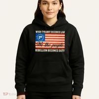 When Tyranny Becomes Law Rebellion Becomes Duty Hoodie thumb 5