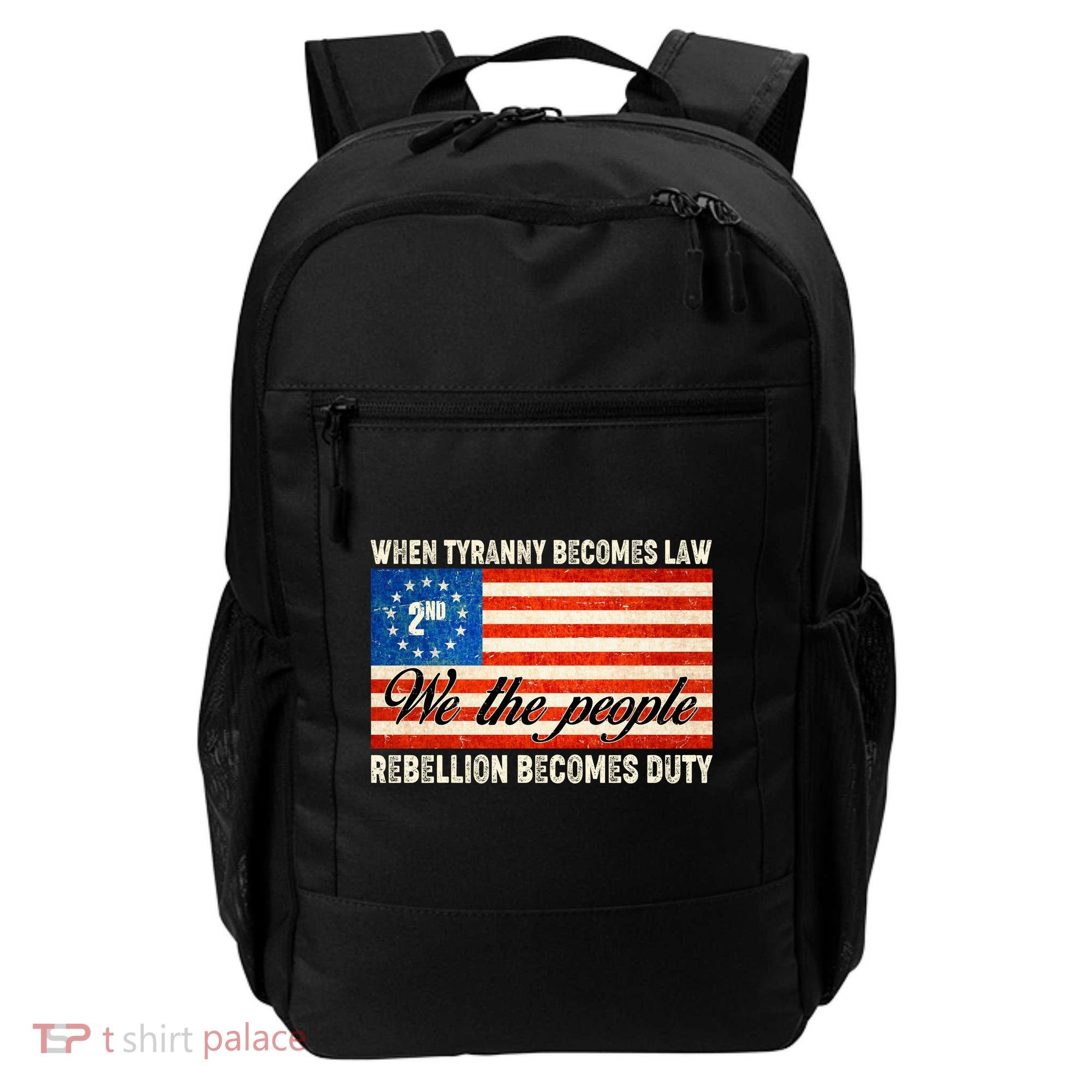 When Tyranny Becomes Law Rebellion Becomes Duty Backpack