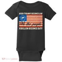 When Tyranny Becomes Law Rebellion Becomes Duty Baby Bodysuit thumb 0