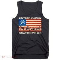 When Tyranny Becomes Law Rebellion Becomes Duty Tank Top thumb 0