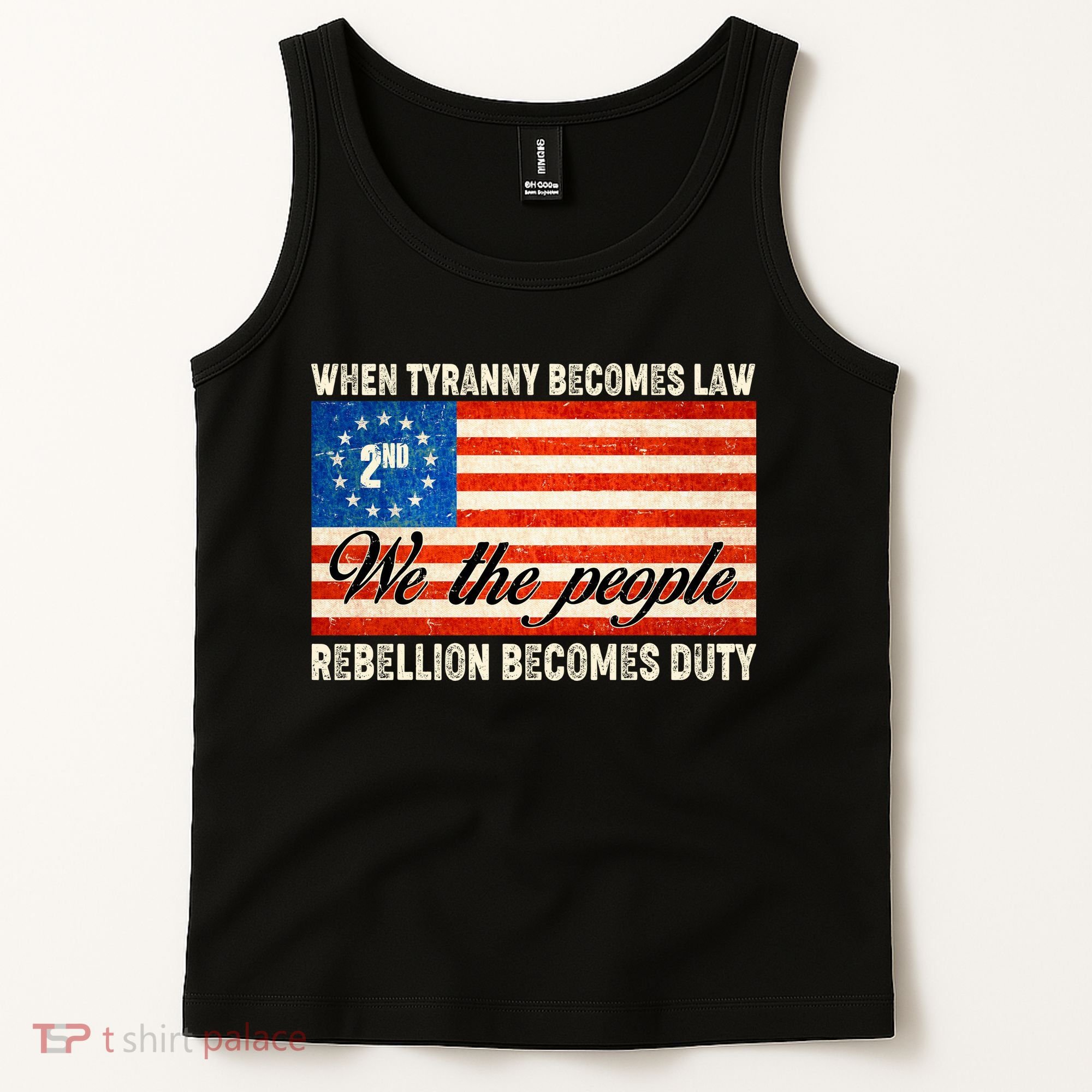 When Tyranny Becomes Law Rebellion Becomes Duty Tank Top
