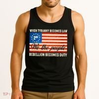 When Tyranny Becomes Law Rebellion Becomes Duty Tank Top thumb 3