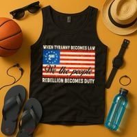 When Tyranny Becomes Law Rebellion Becomes Duty Tank Top thumb 4