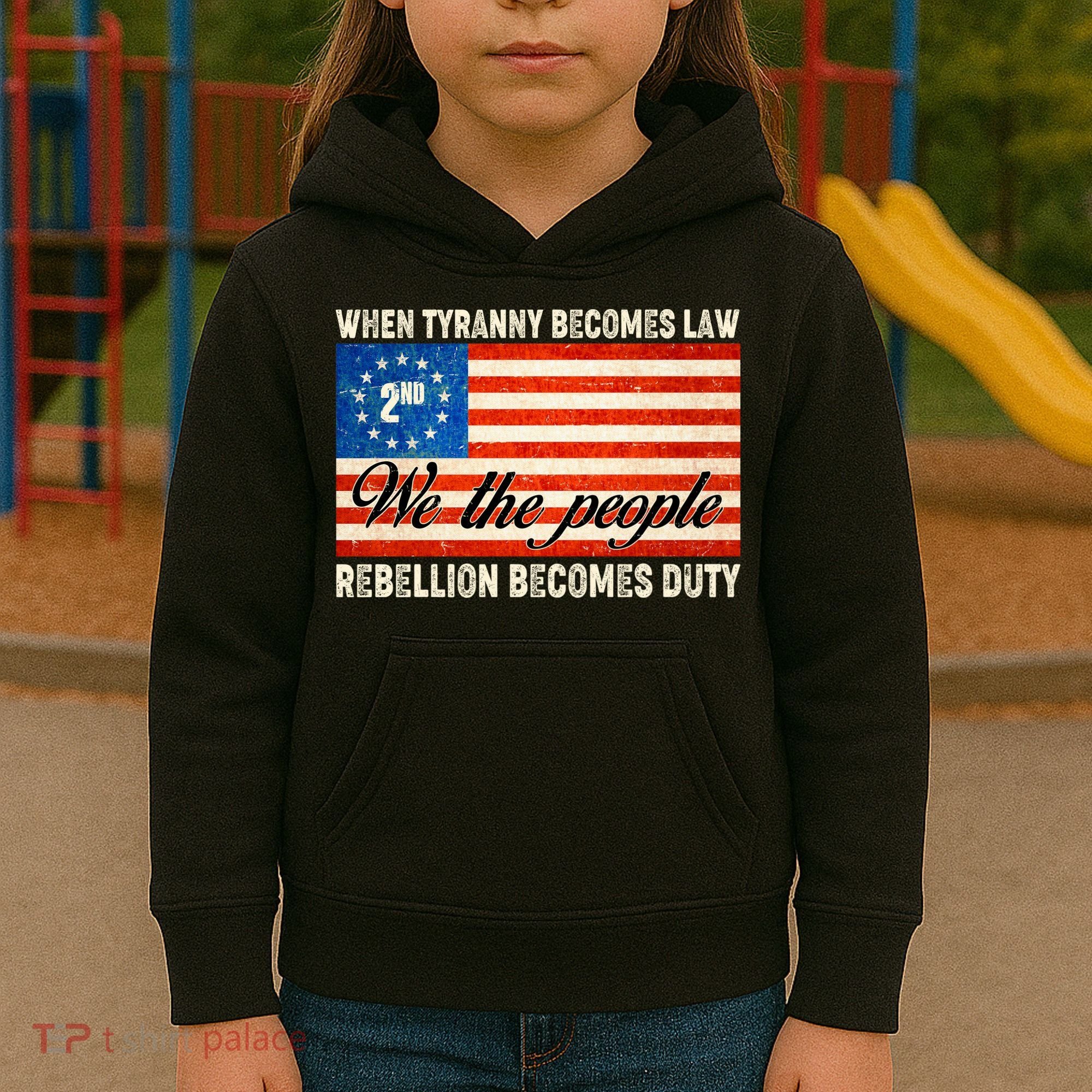 When Tyranny Becomes Law Rebellion Becomes Duty Kids Hoodie