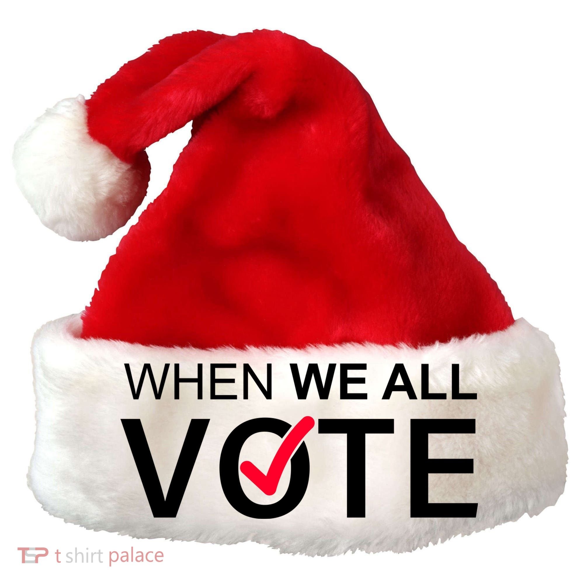 When We All Vote Midterms Santa Hat