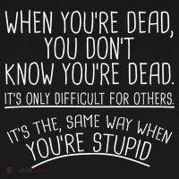 When You're Dead Funny Stupid Saying Kids Sweatshirt thumb 2