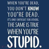 When You're Stupid Funny Statement Mousepad thumb 1