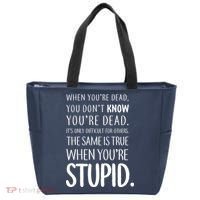 When You're Stupid Funny Statement Tote Bag thumb 0