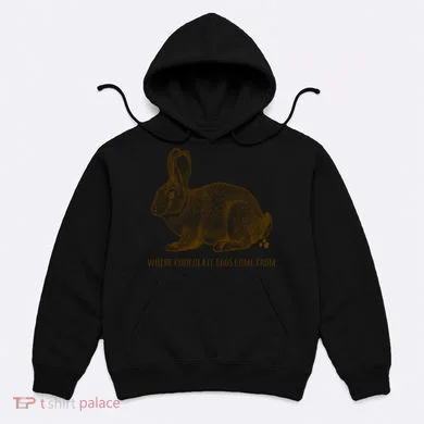 Where Chocolate Eggs Come From Hoodie