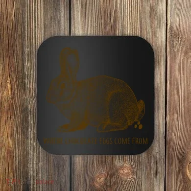 Where Chocolate Eggs Come From Coaster