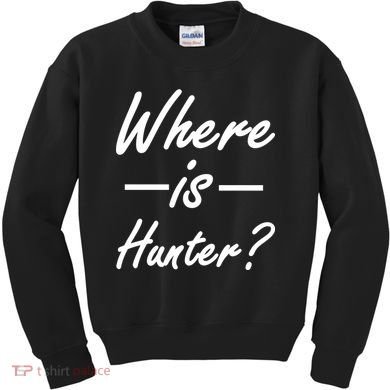 Where Is Hunter Kids Sweatshirt