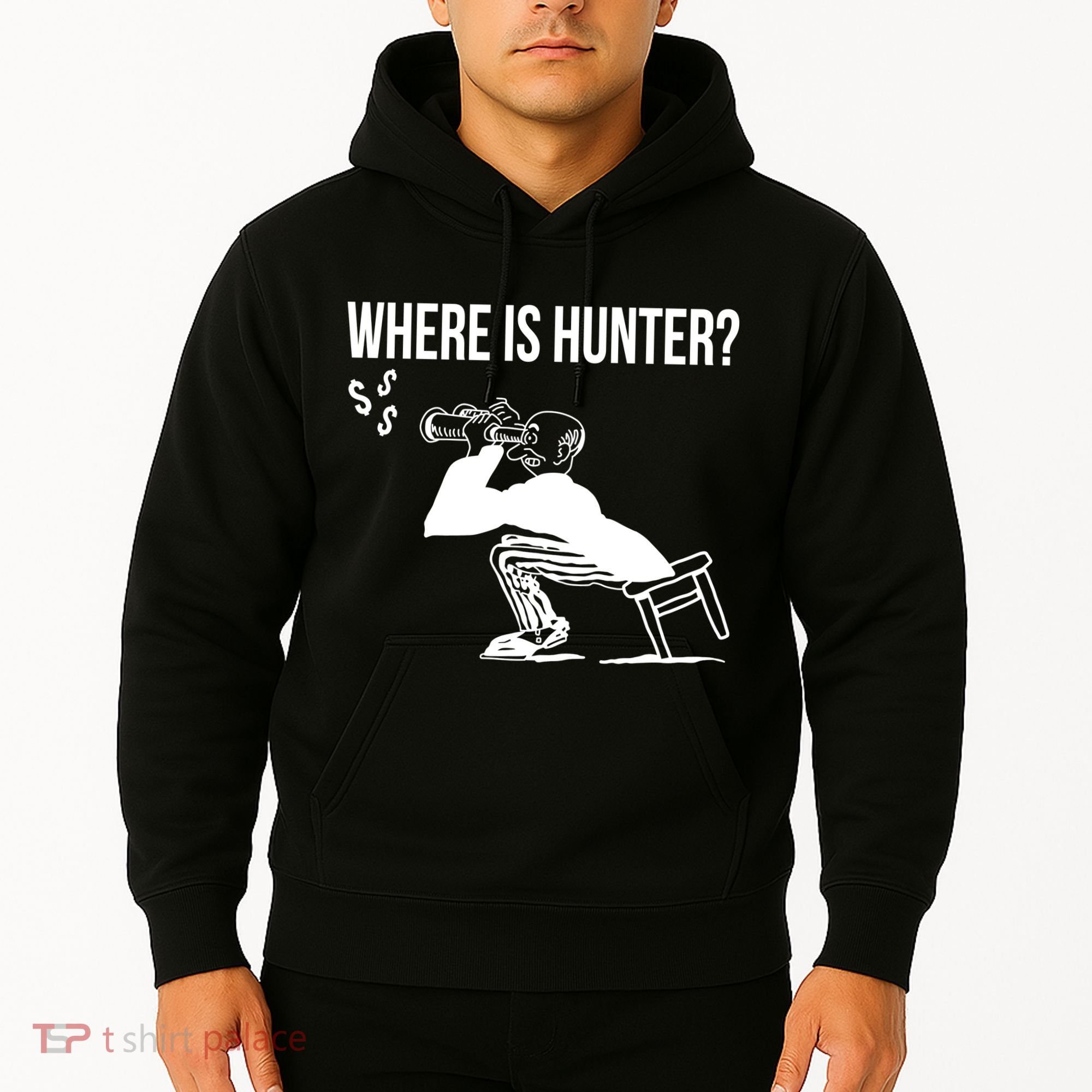 Where Is Hunter Political Humor Pro Trump Hoodie