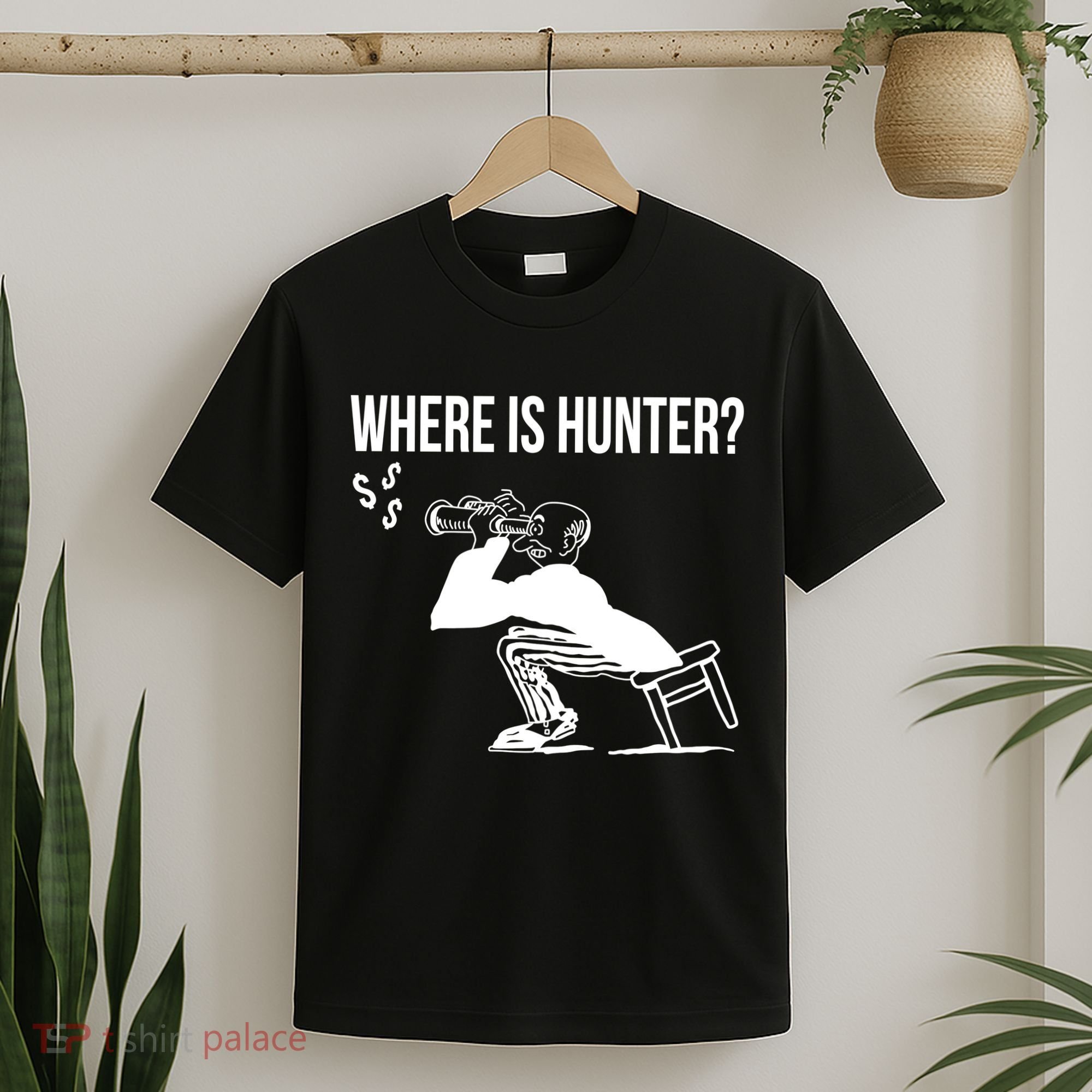 Where Is Hunter Political Humor Pro Trump T-Shirt