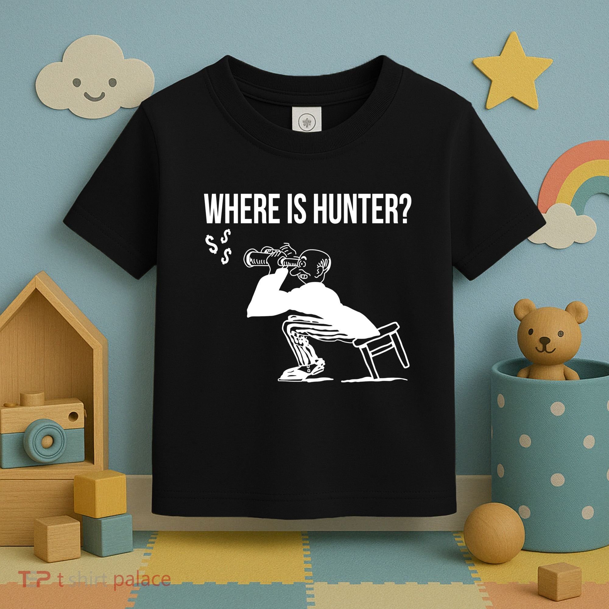 Where Is Hunter Political Humor Pro Trump Toddler T-Shirt