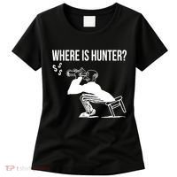 Where Is Hunter Political Humor Pro Trump Women's T-Shirt thumb 0