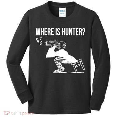 Where Is Hunter Political Humor Pro Trump Kids Long Sleeve Shirt