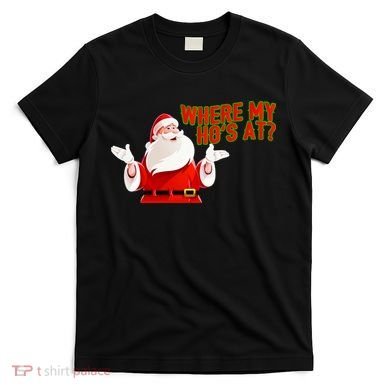 Where My Hoe's At T-Shirt