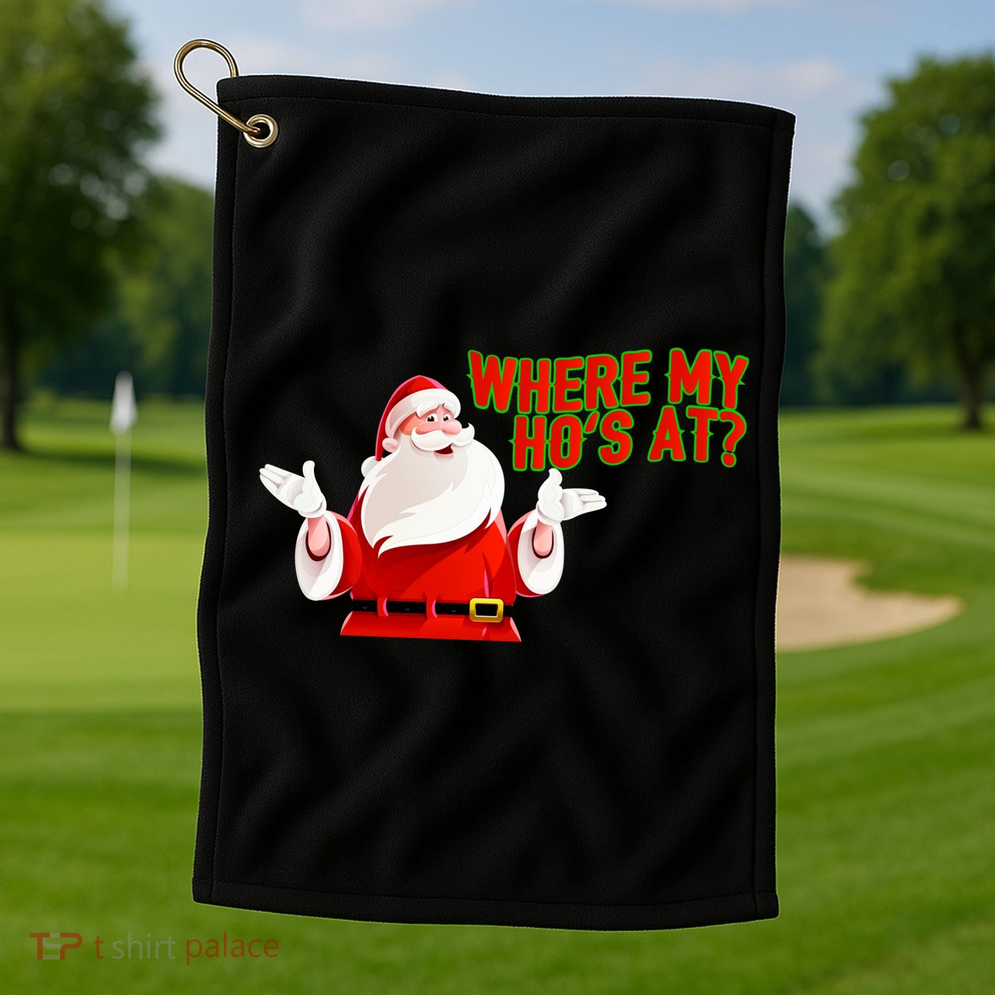 Where My Hoe's At Golf Towel