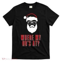 Where My Ho's At? Funny Xmas T-Shirt thumb 0