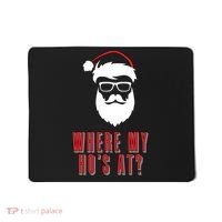 Where My Ho's At? Funny Xmas Mousepad thumb 0
