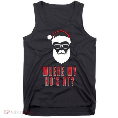 Where My Ho's At? Funny Xmas Tank Top