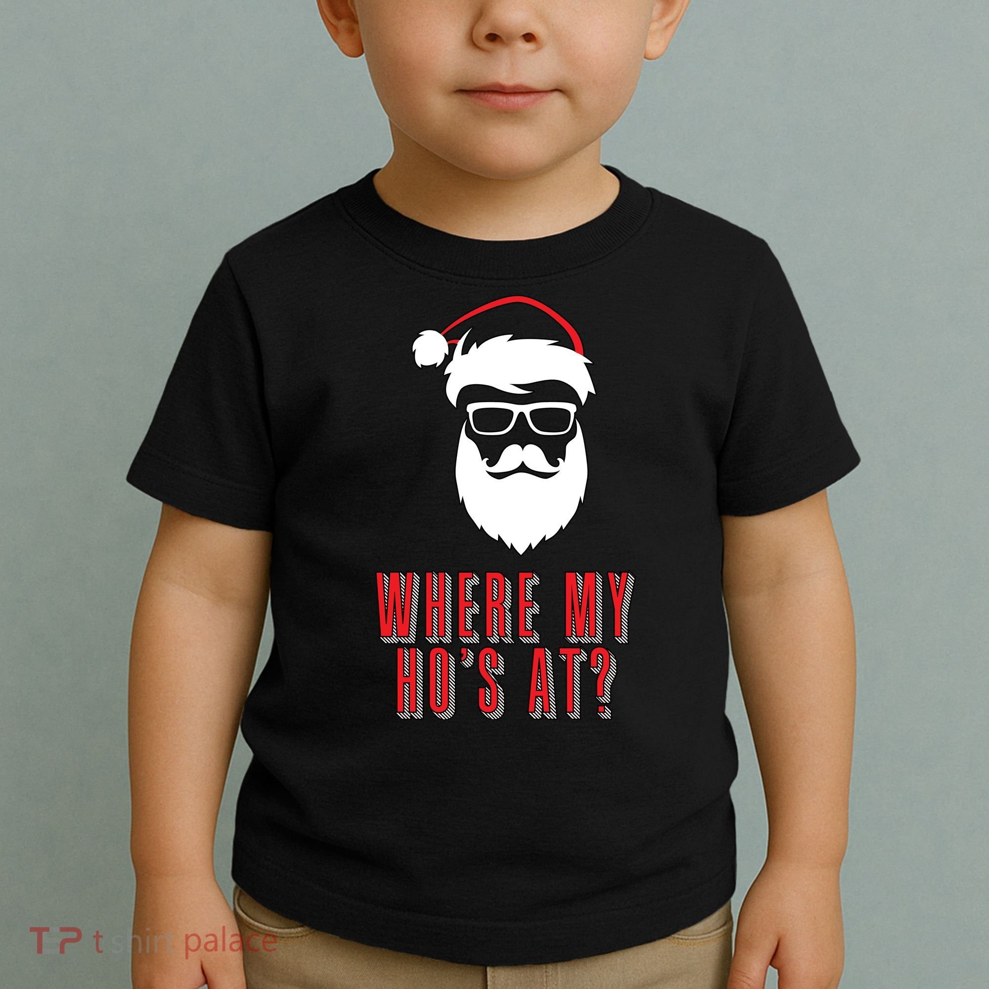 Where My Ho's At? Funny Xmas Toddler T-Shirt