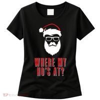 Where My Ho's At? Funny Xmas Women's T-Shirt thumb 0