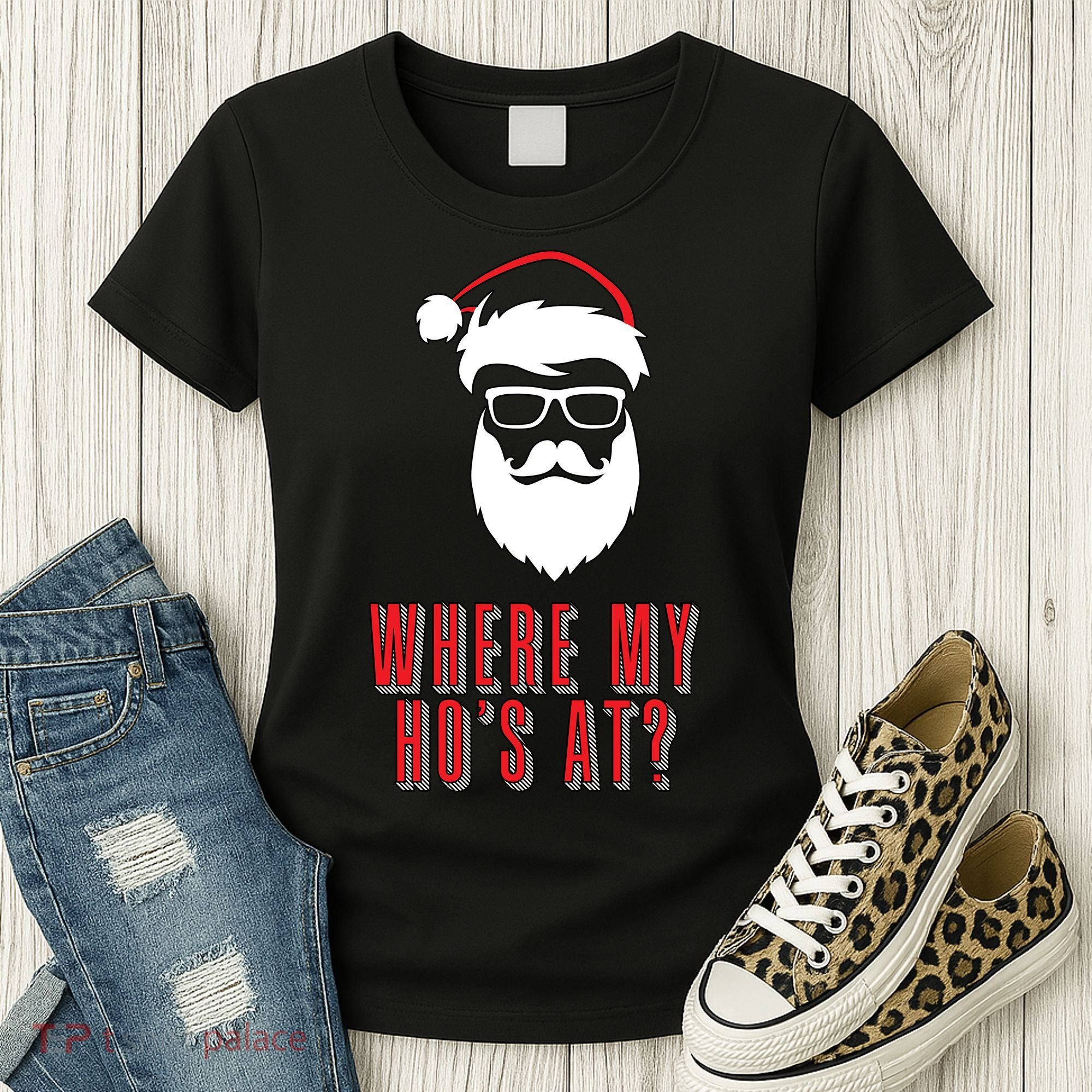 Where My Ho's At? Funny Xmas Women's T-Shirt