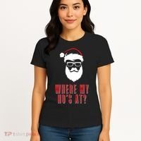 Where My Ho's At? Funny Xmas Women's T-Shirt thumb 4