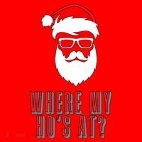 Where My Ho's At? Funny Xmas Santa Hat thumb 1