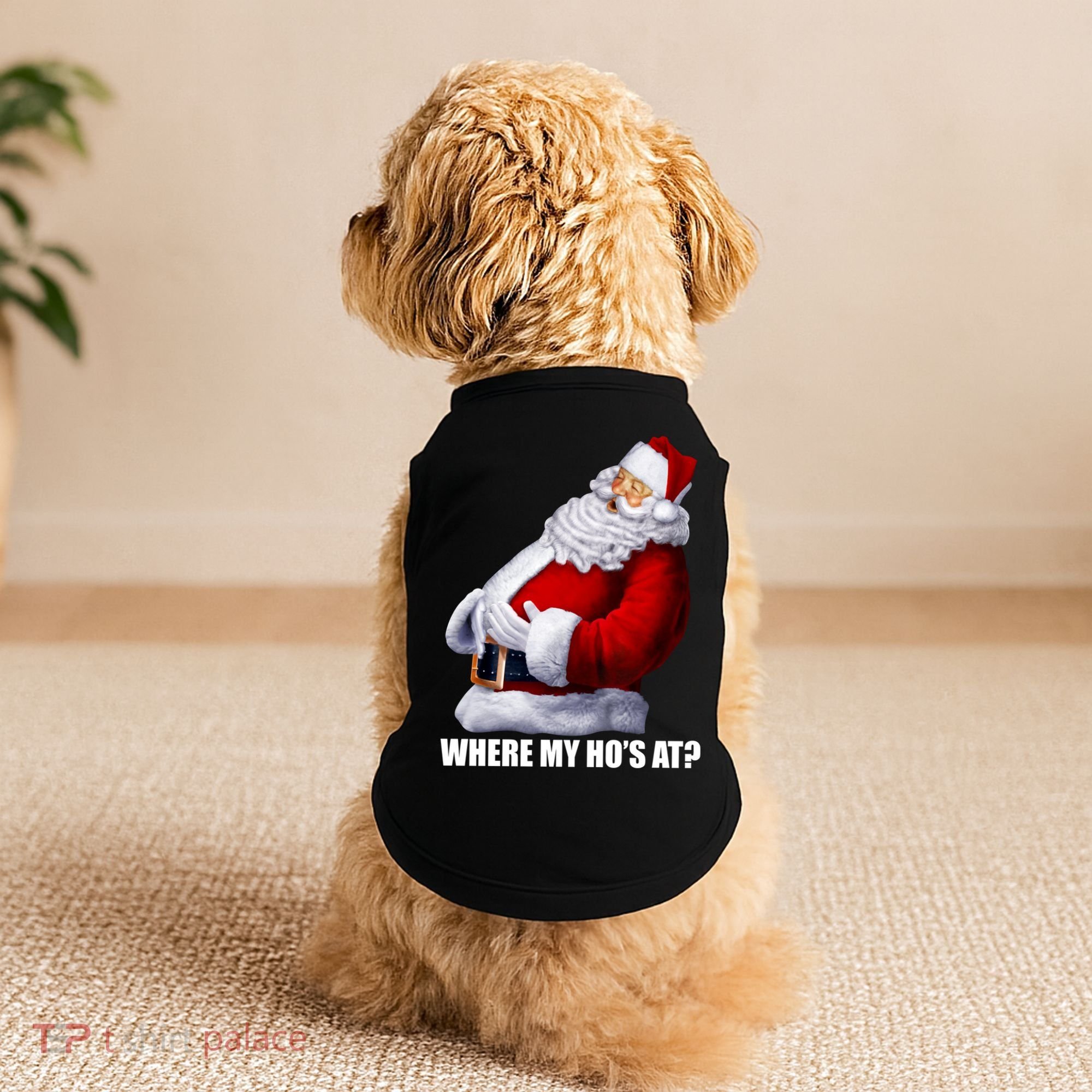 Where My Ho's At? Santa Quote Doggie Tank