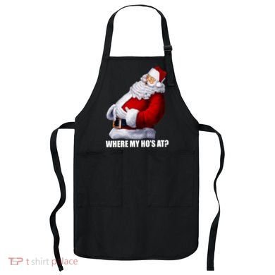 Where My Ho's At? Santa Quote Apron