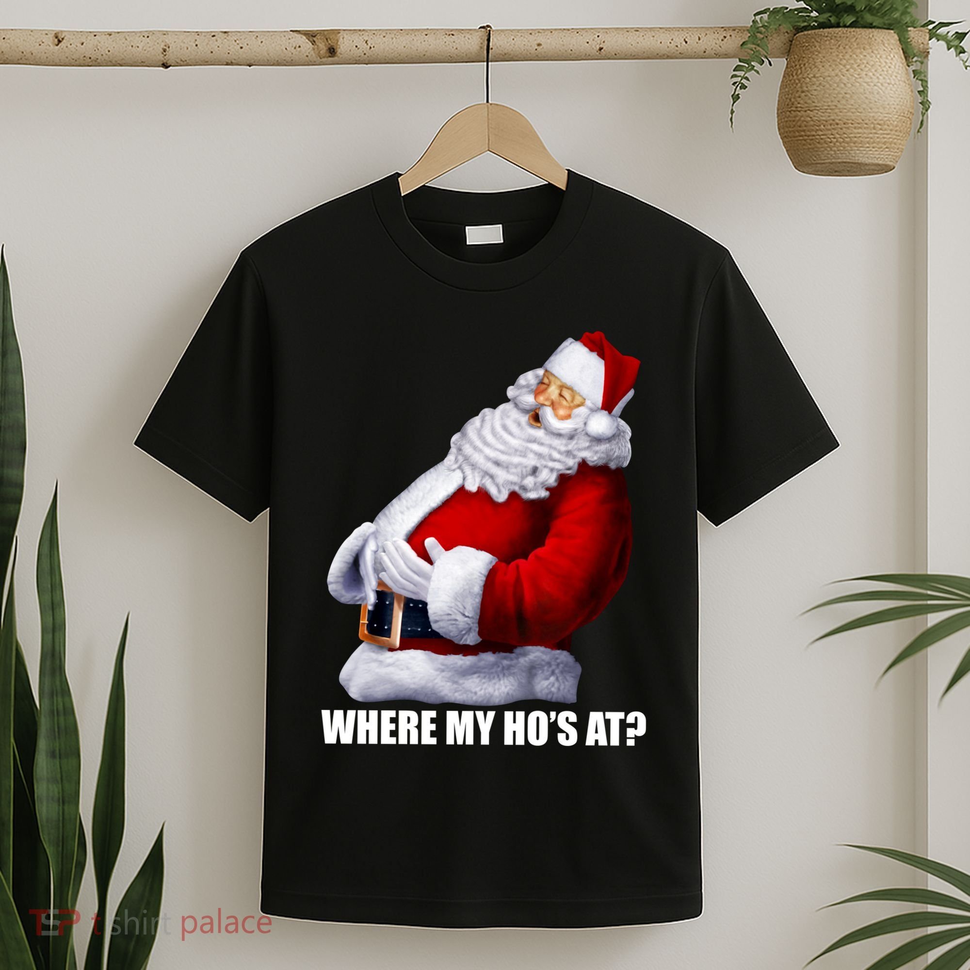 Where My Ho's At? Santa Quote T-Shirt