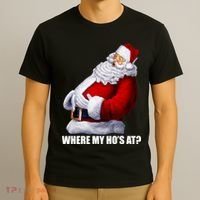 Where My Ho's At? Santa Quote T-Shirt thumb 3