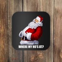 Where My Ho's At? Santa Quote Coaster thumb 0