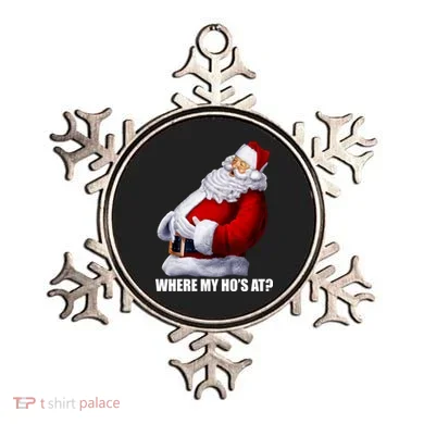 Where My Ho's At? Santa Quote Ornament