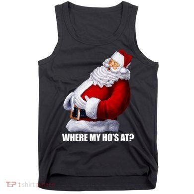 Where My Ho's At? Santa Quote Tank Top