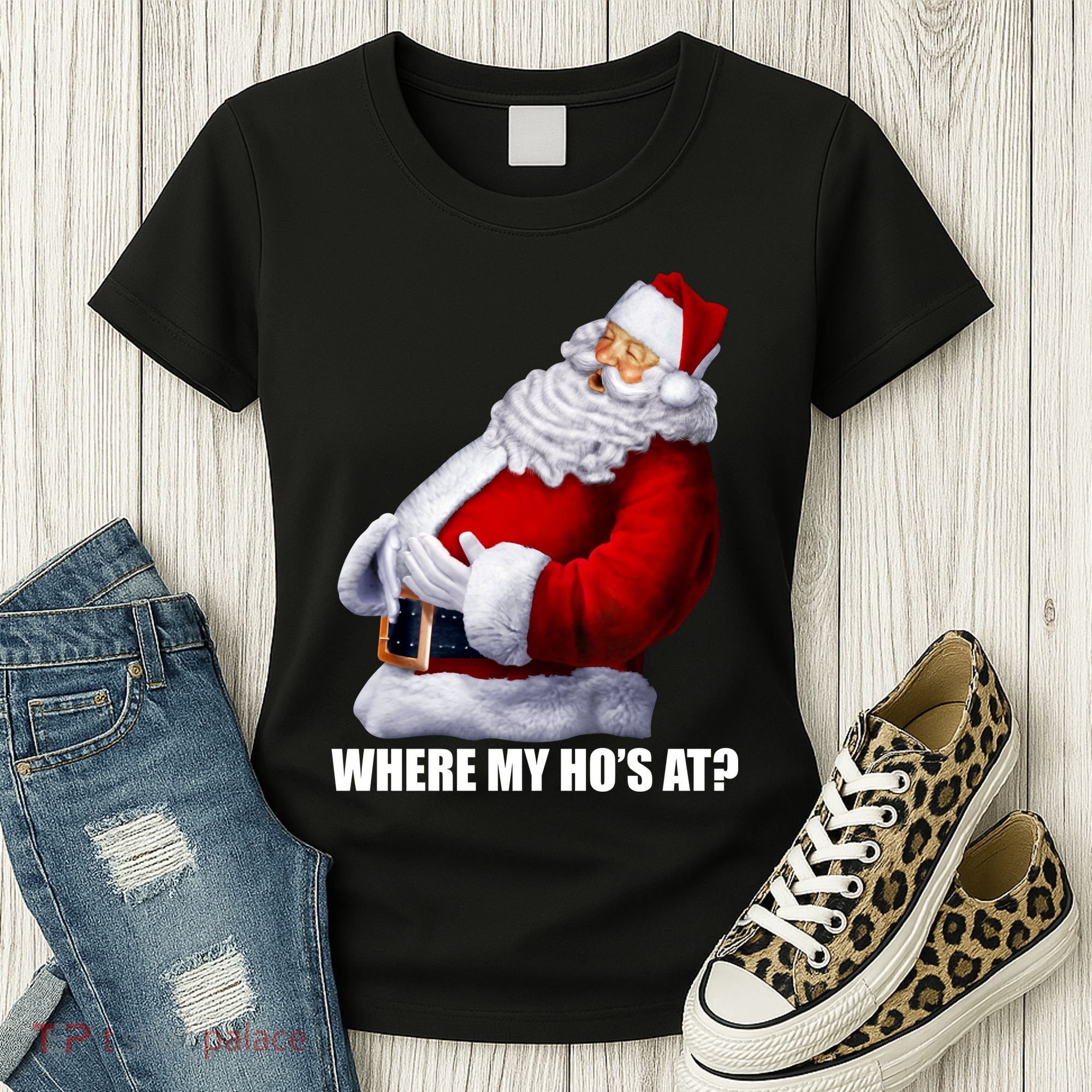 Where My Ho's At? Santa Quote Women's T-Shirt