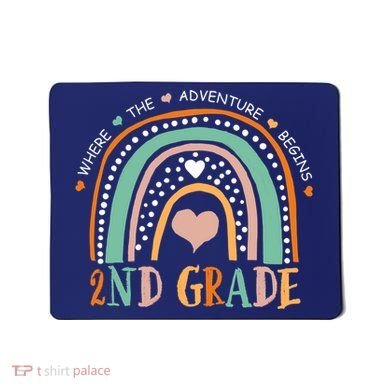 Where The Adventure Begins 2nd Grade Mousepad