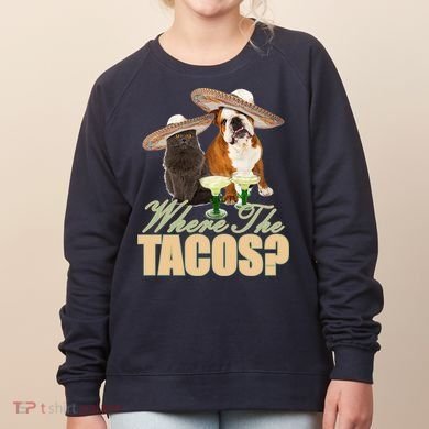 Where The Tacos? Cat Dog Women's Sweatshirt