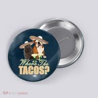 Where The Tacos? Cat Dog Button thumb 0