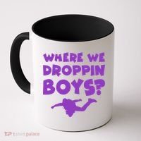 Where We Droppin Boys Funny Gamer Coffee Mug thumb 0