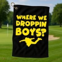 Where We Droppin Boys Funny Gamer Golf Towel thumb 1