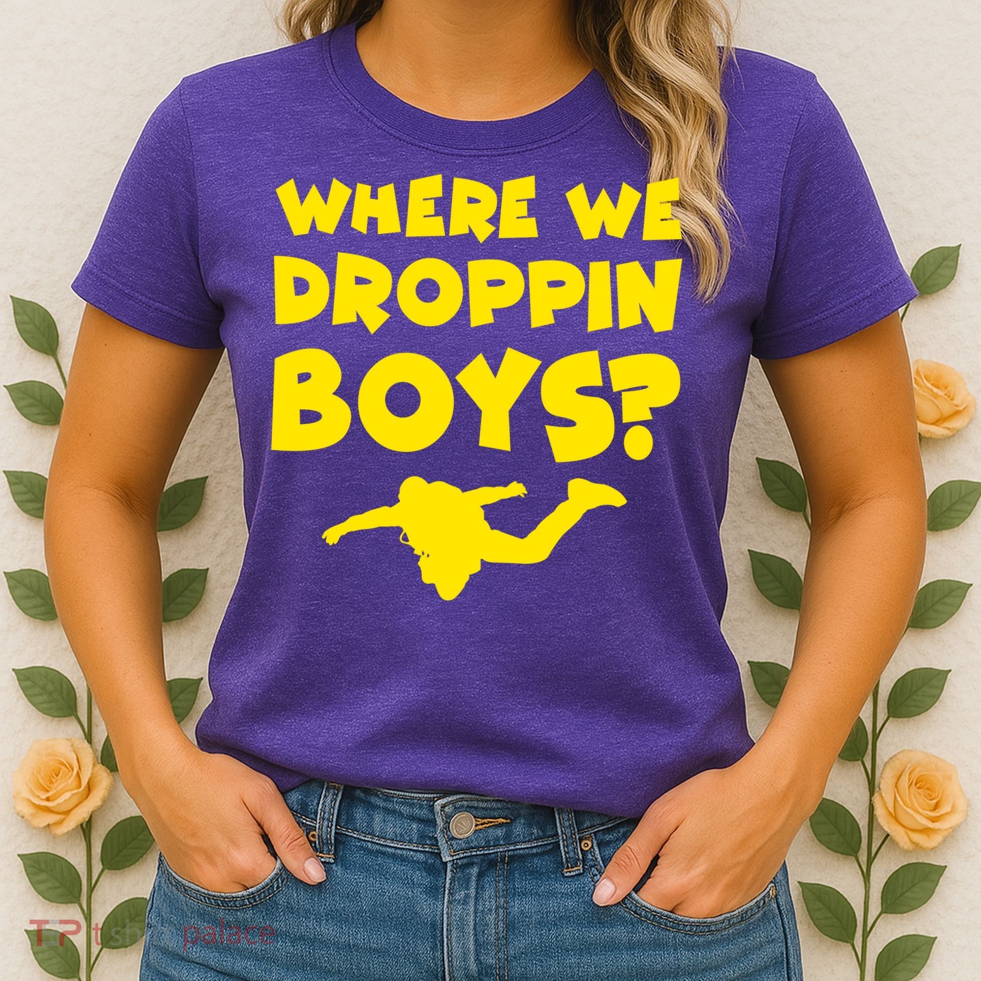 Where We Droppin Boys Funny Gamer Women's T-Shirt