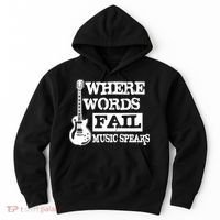 Where Words Fail Music Speaks Hoodie thumb 0
