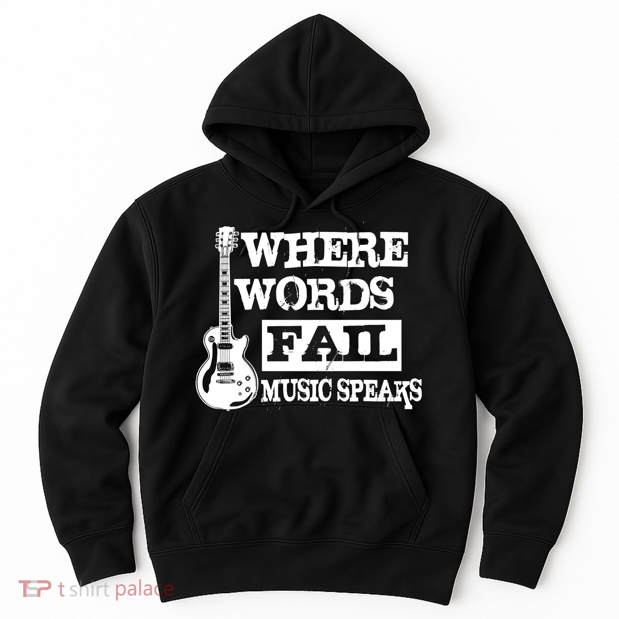 Where Words Fail Music Speaks Hoodie